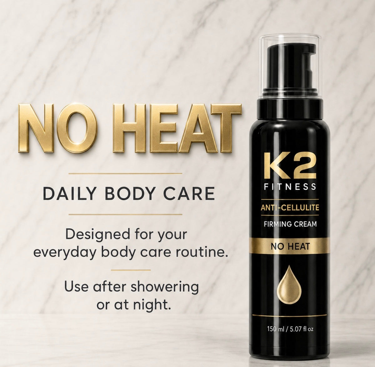 K2-Anti-Cellulite Firming Cream – No Heat